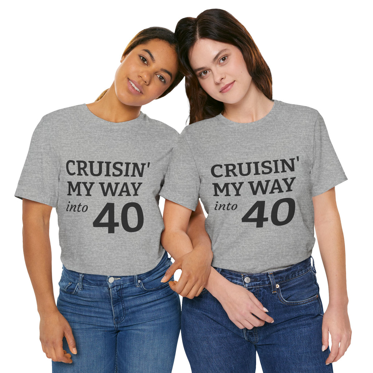 Cruisin' My Way Into 40 T-Shirt – 40th Birthday Celebration Tee
